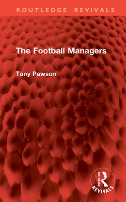 Abbildung von Pawson | The Football Managers | 1. Auflage | 2025 | beck-shop.de