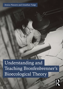 Abbildung von Navarro / Tudge | Understanding and Teaching Bronfenbrenner's Bioecological Theory | 1. Auflage | 2025 | beck-shop.de