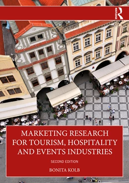 Abbildung von Kolb | Marketing Research for the Tourism, Hospitality and Events Industries | 2. Auflage | 2025 | beck-shop.de