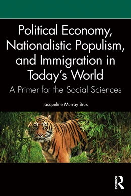 Abbildung von Brux | Political Economy, Nationalistic Populism, and Immigration in Today's World | 1. Auflage | 2025 | beck-shop.de