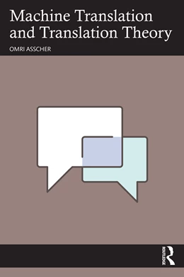 Abbildung von Asscher | Machine Translation and Translation Theory | 1. Auflage | 2025 | beck-shop.de