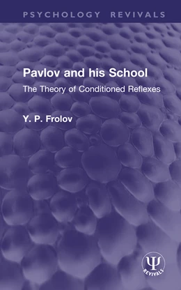 Abbildung von Frolov | Pavlov and his School | 1. Auflage | 2025 | beck-shop.de