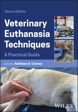Abbildung von Cooney | Veterinary Euthanasia Techniques | 2. Auflage | 2025 | beck-shop.de
