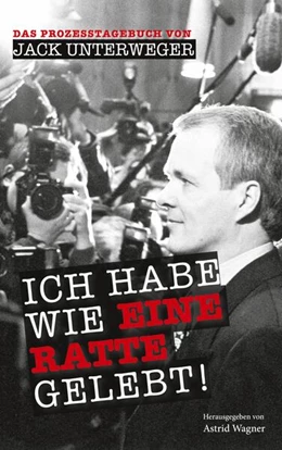 Abbildung von Wagner | Das Prozesstagebuch von Jack Unterweger | 2. Auflage | 2025 | beck-shop.de