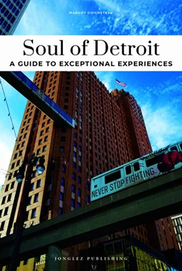 Abbildung von Guicheteau | Soul of Detroit - Guide to the Best Experiences | 1. Auflage | 2025 | beck-shop.de