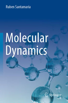 Abbildung von Santamaria | Molecular Dynamics | 1. Auflage | 2024 | beck-shop.de