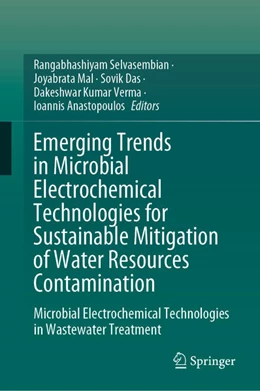 Abbildung von Selvasembian / Mal | Emerging Trends in Microbial Electrochemical Technologies for Sustainable Mitigation of Water Resources Contamination | 1. Auflage | 2024 | beck-shop.de