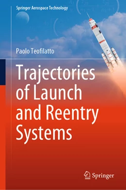 Abbildung von Teofilatto | Trajectories of Launch and Reentry Systems | 1. Auflage | 2024 | beck-shop.de