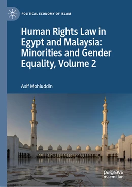 Abbildung von Mohiuddin | Human Rights Law in Egypt and Malaysia: Minorities and Gender Equality, Volume 2 | 1. Auflage | 2024 | beck-shop.de