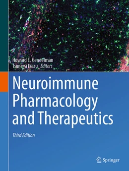 Abbildung von Gendelman / Ikezu | Neuroimmune Pharmacology and Therapeutics | 3. Auflage | 2024 | beck-shop.de