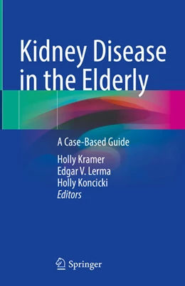 Abbildung von Kramer / Lerma | Kidney Disease in the Elderly | 1. Auflage | 2024 | beck-shop.de