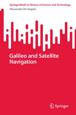 Abbildung von De Angelis | Galileo and Satellite Navigation | 1. Auflage | 2024 | beck-shop.de