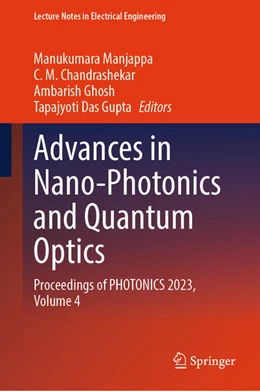Abbildung von Manjappa / Chandrashekar | Advances in Nano-Photonics and Quantum Optics | 1. Auflage | 2024 | beck-shop.de
