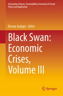 Abbildung von Açikgöz | Black Swan: Economic Crises, Volume III | 1. Auflage | 2024 | beck-shop.de