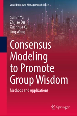 Abbildung von Yu / Du | Consensus Modeling to Promote Group Wisdom | 1. Auflage | 2024 | beck-shop.de