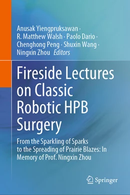 Abbildung von Yiengpruksawan / Walsh | Fireside Lectures on Classic Robotic HPB Surgery | 1. Auflage | 2024 | beck-shop.de