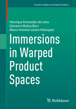 Abbildung von Fernandes de Lima / Molica Bisci | Immersions in Warped Product Spaces | 1. Auflage | 2024 | beck-shop.de