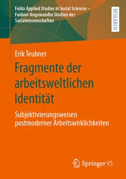 Abbildung von Teubner | Fragmente der arbeitsweltlichen Identität | 1. Auflage | 2024 | beck-shop.de