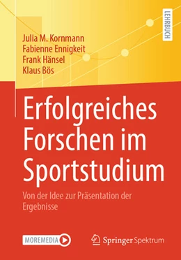 Abbildung von Kornmann / Ennigkeit | Erfolgreiches Forschen im Sportstudium | 1. Auflage | 2024 | beck-shop.de