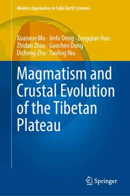 Abbildung von Mo / Deng | Magmatism and Crustal Evolution of the Tibetan Plateau | 1. Auflage | 2024 | beck-shop.de