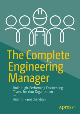 Abbildung von Ramachandran | The Complete Engineering Manager | 1. Auflage | 2024 | beck-shop.de
