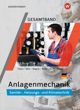 Abbildung von Miller / Patzel | Anlagenmechanik Gesamtband. Schulbuch | 5. Auflage | 2025 | beck-shop.de