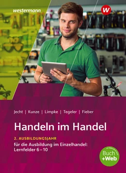 Abbildung von Heinemeier / Jecht | Handeln im Handel. 2. Ausbildungsjahr im Einzelhandel. Schulbuch | 11. Auflage | 2025 | beck-shop.de