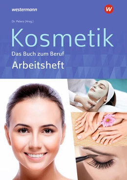 Abbildung von Kuska / Peters | Kosmetik - Das Buch zum Beruf. Arbeitsheft | 4. Auflage | 2025 | beck-shop.de