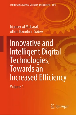 Abbildung von Al Mubarak / Hamdan | Innovative and Intelligent Digital Technologies; Towards an Increased Efficiency | 1. Auflage | 2024 | beck-shop.de