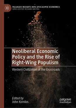 Abbildung von Komlos | Neoliberal Economic Policy and the Rise of Right-Wing Populism | 1. Auflage | 2024 | beck-shop.de