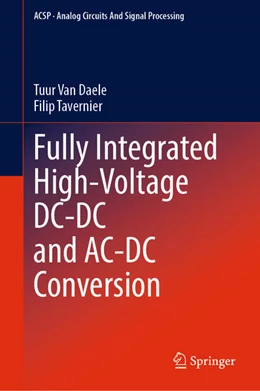 Abbildung von Daele / Tavernier | Fully Integrated High-Voltage DC-DC and AC-DC Conversion | 1. Auflage | 2024 | beck-shop.de