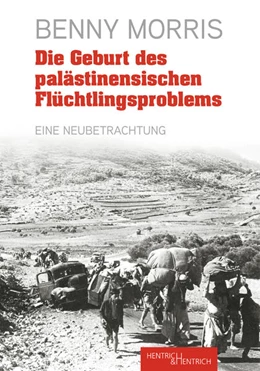 Abbildung von Morris / Gesellschaft für kritische Bildung | Die Geburt des palästinensischen Flüchtlingsproblems | 1. Auflage | 2025 | beck-shop.de