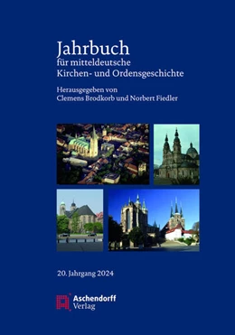Abbildung von Brodkorb / Fiedler | Jahrbuch für mitteldeutsche Kirchen- und Ordensgeschichte | 1. Auflage | 2024 | beck-shop.de