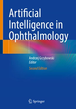 Abbildung von Grzybowski | Artificial Intelligence in Ophthalmology | 2. Auflage | 2025 | beck-shop.de