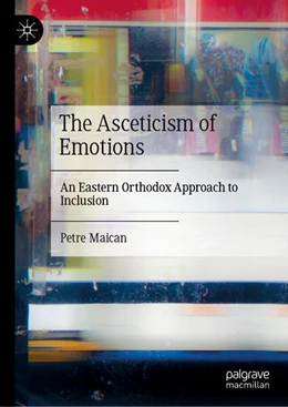 Abbildung von Maican | The Asceticism of Emotions | 1. Auflage | 2025 | beck-shop.de