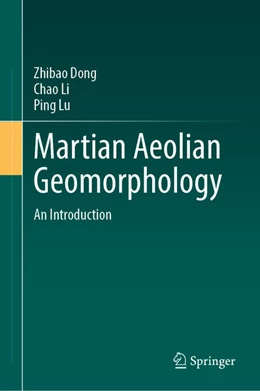 Abbildung von Dong / Li | Martian Aeolian Geomorphology | 1. Auflage | 2025 | beck-shop.de