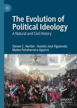 Abbildung von Hertler / Figueredo | The Evolution of Political Ideology | 1. Auflage | 2025 | beck-shop.de