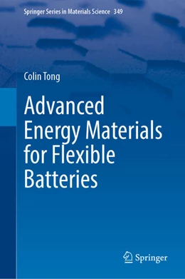 Abbildung von Tong | Advanced Energy Materials for Flexible Batteries | 1. Auflage | 2025 | 349 | beck-shop.de