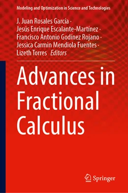 Abbildung von Rosales García / Escalante-Martínez | Advances in Fractional Calculus | 1. Auflage | 2025 | 21 | beck-shop.de