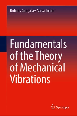 Abbildung von Gonçalves Salsa Junior | Fundamentals of the Theory of Mechanical Vibrations | 1. Auflage | 2025 | beck-shop.de