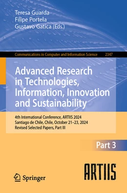 Abbildung von Guarda / Portela | Advanced Research in Technologies, Information, Innovation and Sustainability | 1. Auflage | 2025 | beck-shop.de