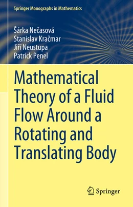 Abbildung von Necasová / Kracmar | Mathematical Theory of a Fluid Flow Around a Rotating and Translating Body | 1. Auflage | 2025 | beck-shop.de