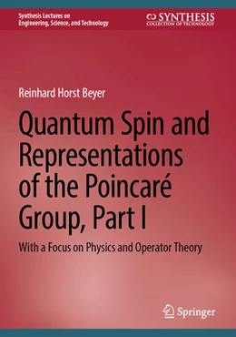 Abbildung von Beyer | Quantum Spin and Representations of the Poincaré Group, Part I | 1. Auflage | 2025 | beck-shop.de