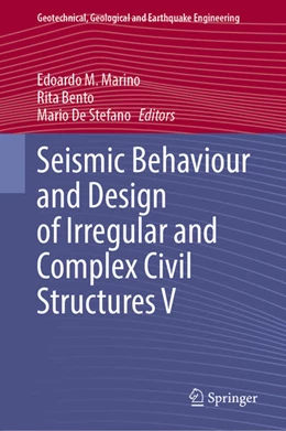 Abbildung von Marino / Bento | Seismic Behaviour and Design of Irregular and Complex Civil Structures V | 1. Auflage | 2025 | 53 | beck-shop.de