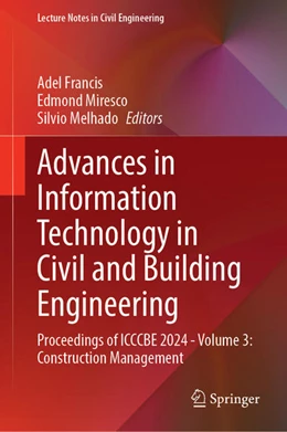 Abbildung von Francis / Miresco | Advances in Information Technology in Civil and Building Engineering | 1. Auflage | 2025 | 630 | beck-shop.de