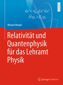 Abbildung von Himpel | Relativität und Quantenphysik für das Lehramt Physik | 1. Auflage | 2025 | beck-shop.de