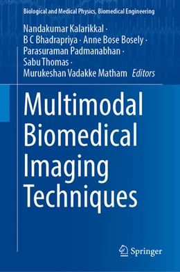 Abbildung von Kalarikkal / Bhadrapriya | Multimodal Biomedical Imaging Techniques | 1. Auflage | 2025 | beck-shop.de