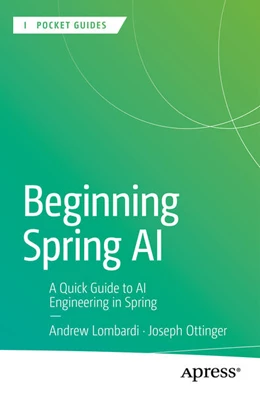 Abbildung von Lombardi / Ottinger | Beginning Spring AI | 1. Auflage | 2025 | beck-shop.de