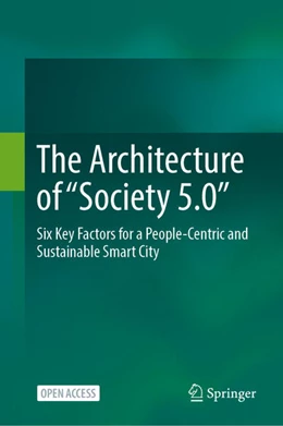 Abbildung von The Architecture of “Society 5.0” | 1. Auflage | 2025 | beck-shop.de