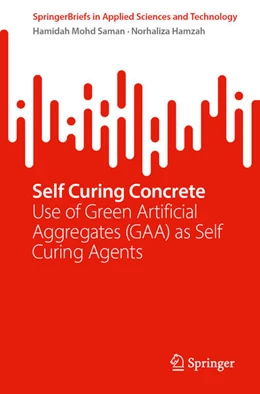 Abbildung von Saman / Hamzah | Self Curing Concrete | 1. Auflage | 2025 | beck-shop.de